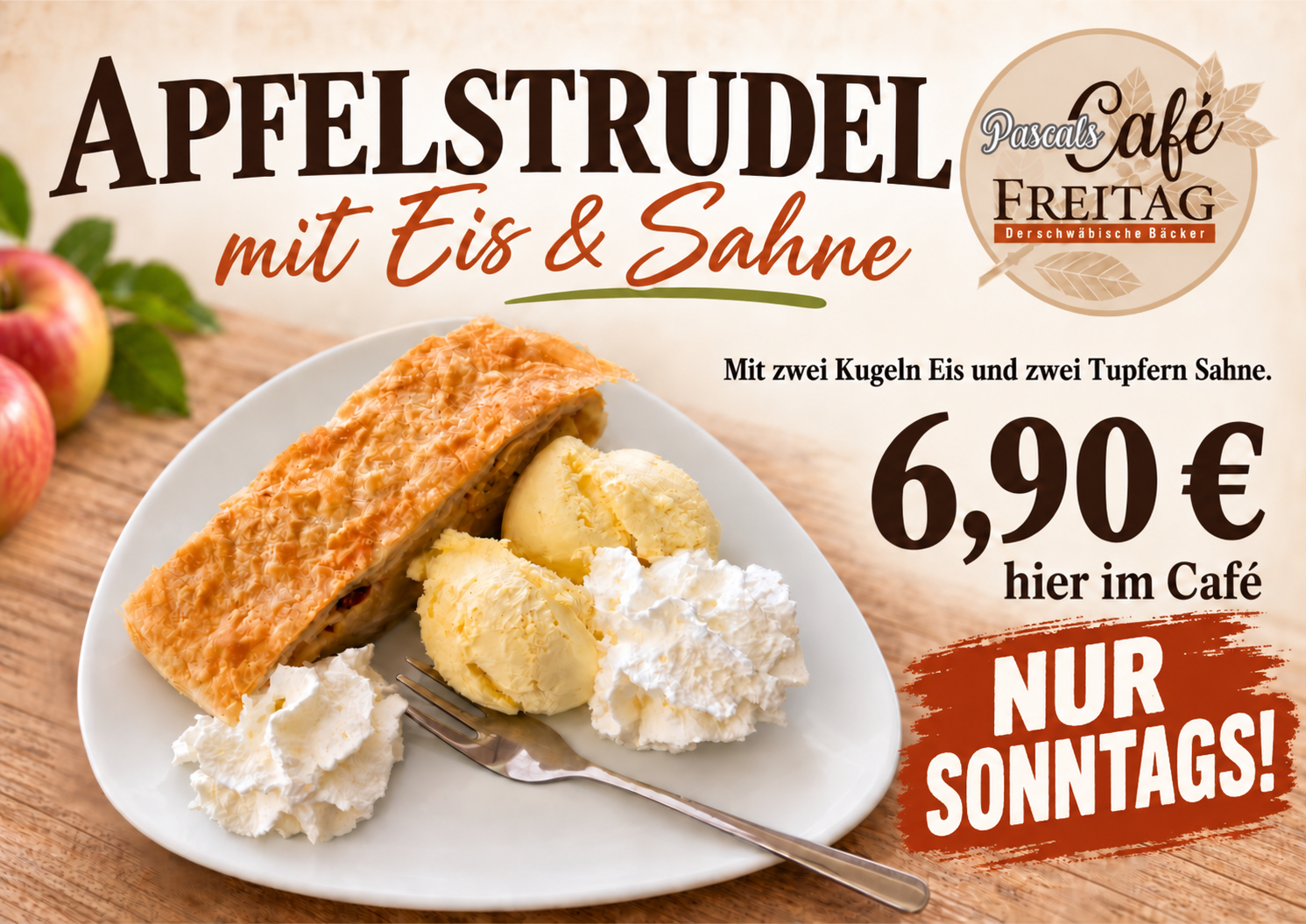 Apfelstrudel mit zwei Kugeln Eis und zwei Tupfern Sahne für 6,90 Euro. Nur sonntags im Café Magstadt.