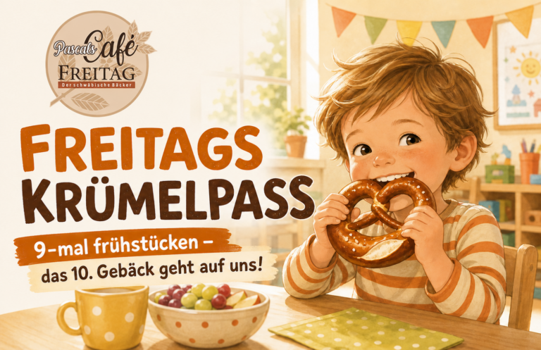 Freitags Krümelpass – 9-mal frühstücken – das 10. Gebäck geht auf uns!